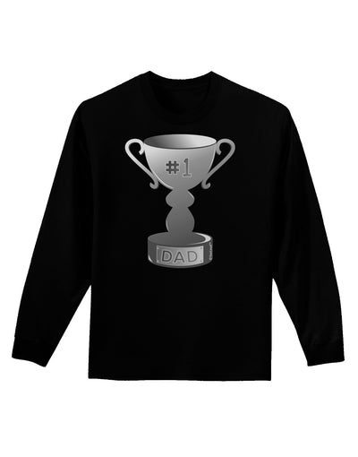 Number One Dad Trophy - Grayscale Adult Long Sleeve Dark T-Shirt-TooLoud-Black-Small-Davson Sales