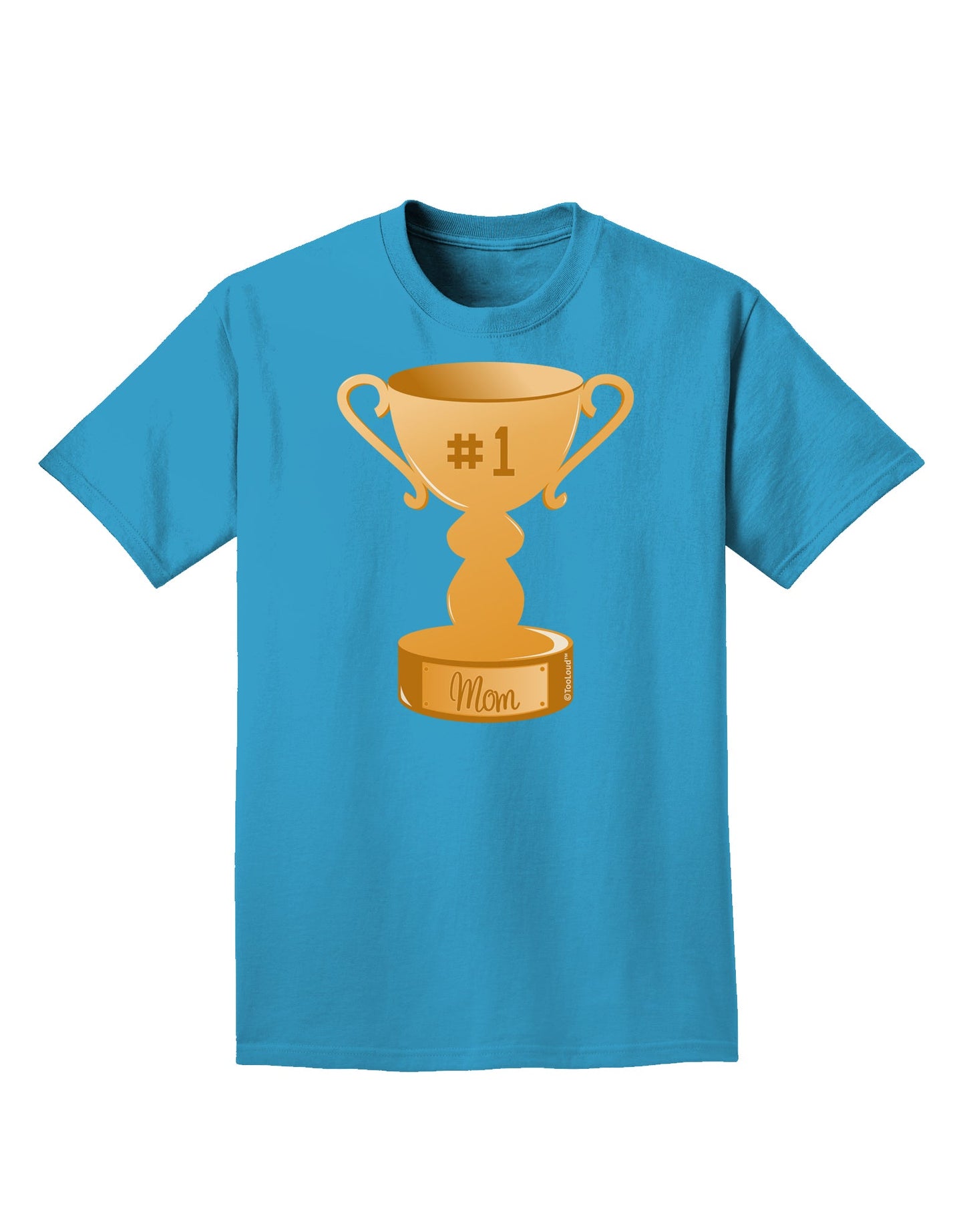 Number One Mom Trophy Adult Dark T-Shirt by TooLoud-Mens T-Shirt-TooLoud-Turquoise-Small-Davson Sales