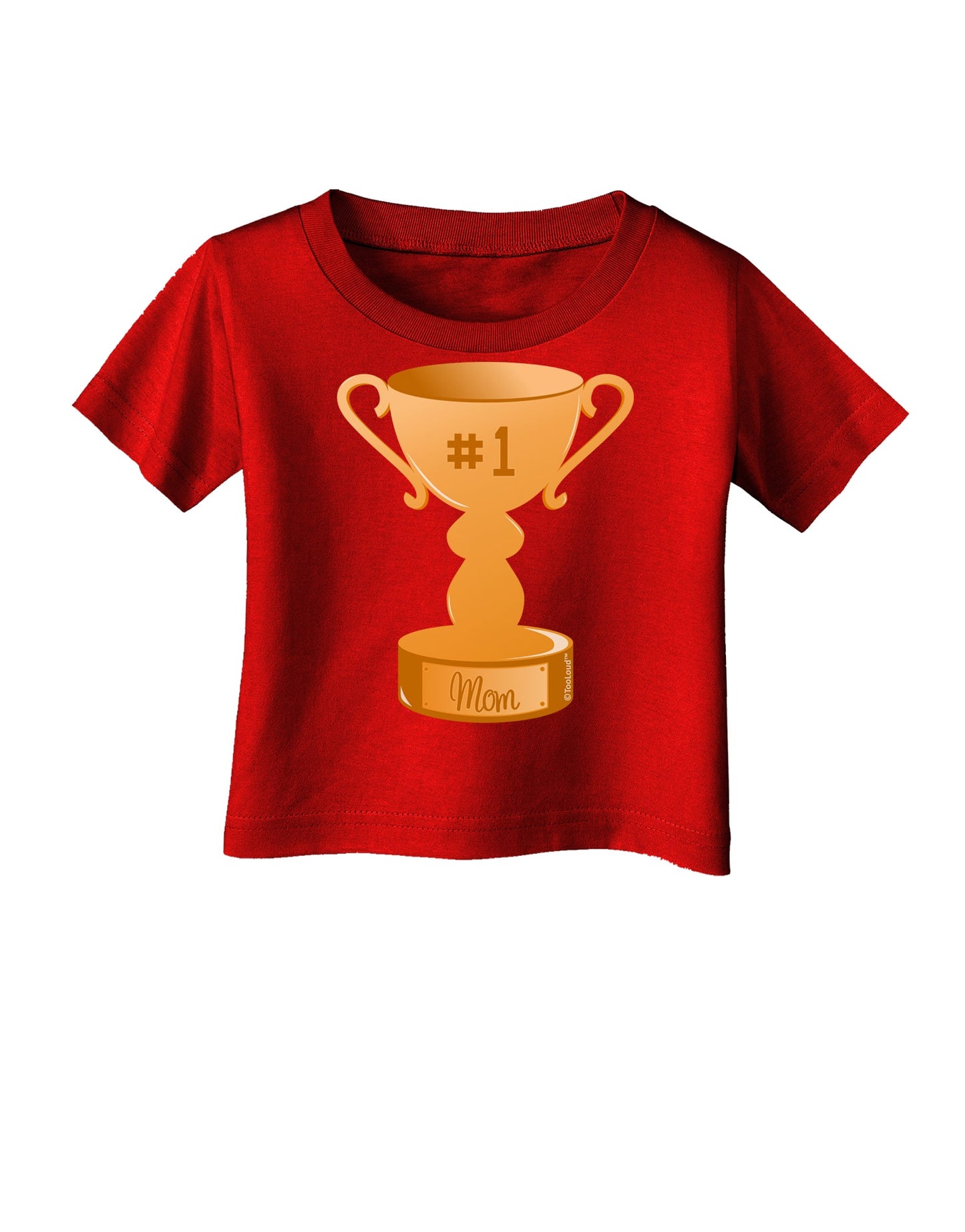 Number One Mom Trophy Infant T-Shirt Dark by TooLoud-Infant T-Shirt-TooLoud-Red-06-Months-Davson Sales
