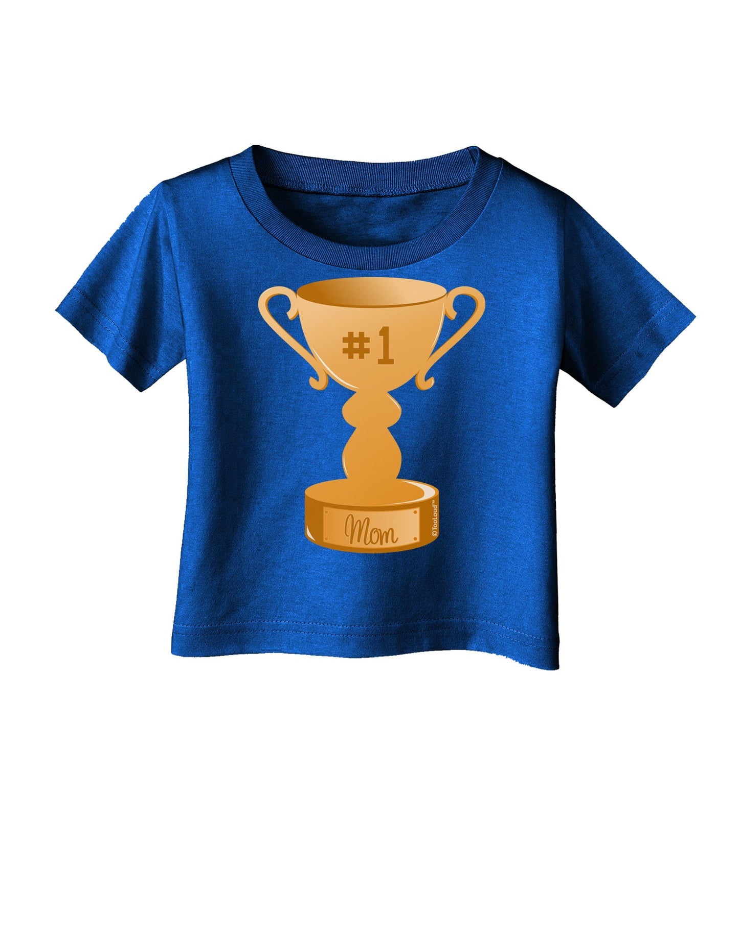 Number One Mom Trophy Infant T-Shirt Dark by TooLoud-Infant T-Shirt-TooLoud-Royal-Blue-06-Months-Davson Sales