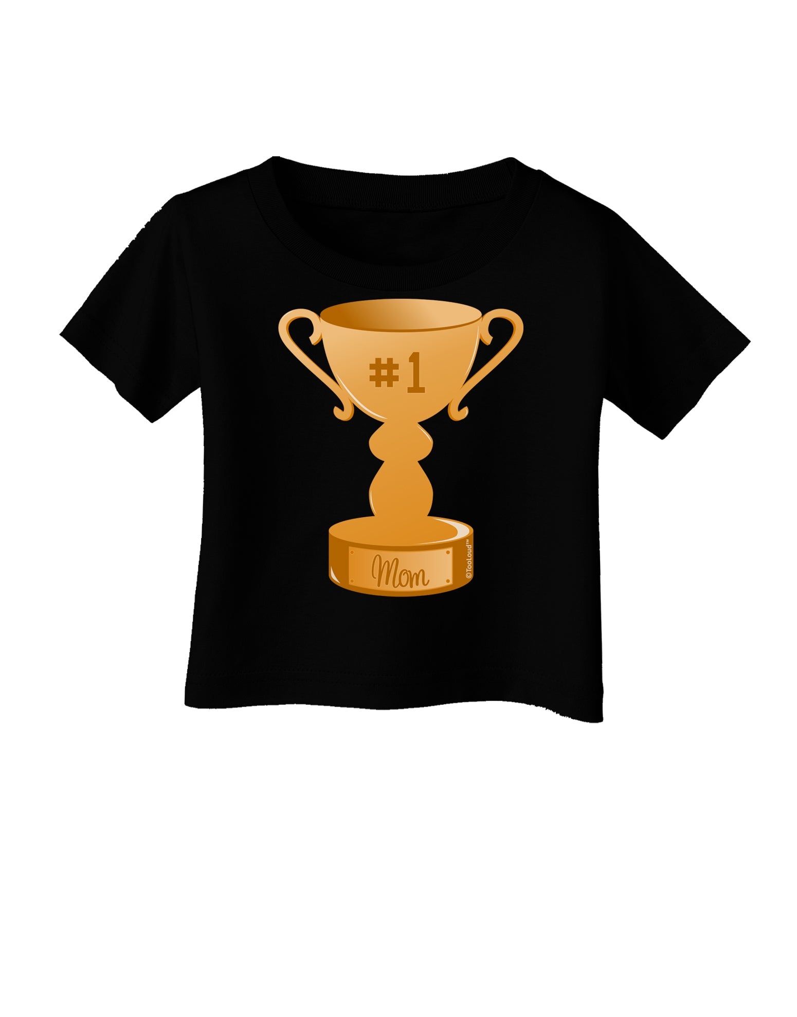 Number One Mom Trophy Infant T-Shirt Dark by TooLoud-Infant T-Shirt-TooLoud-Black-06-Months-Davson Sales