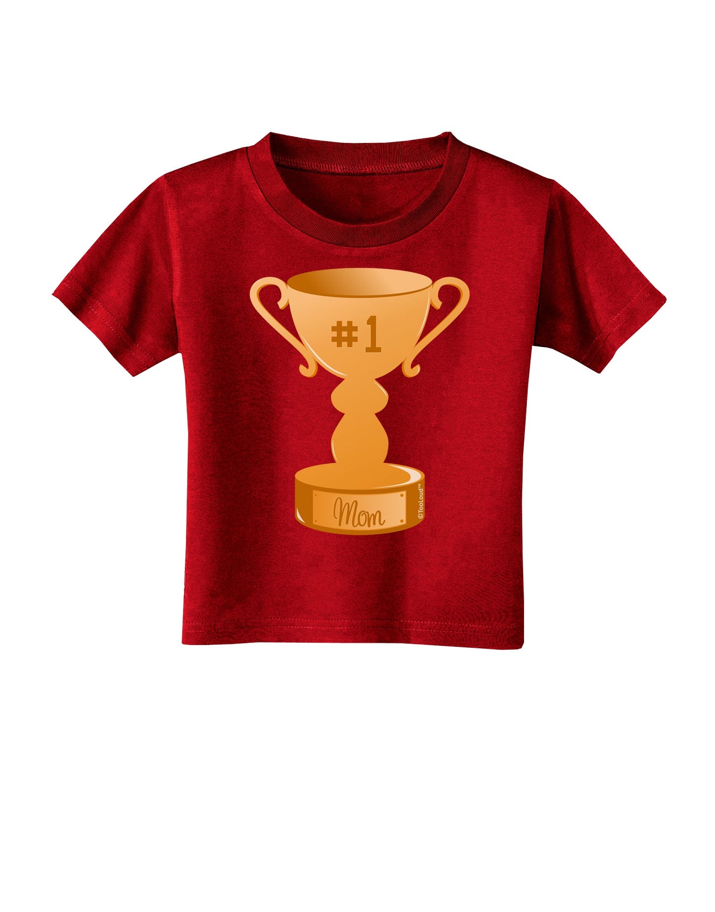 Number One Mom Trophy Toddler T-Shirt Dark by TooLoud-Toddler T-Shirt-TooLoud-Red-2T-Davson Sales