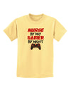 Nurse By Day Gamer By Night Childrens T-Shirt-Childrens T-Shirt-TooLoud-Daffodil-Yellow-X-Small-Davson Sales