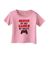 Nurse By Day Gamer By Night Infant T-Shirt-Infant T-Shirt-TooLoud-Candy-Pink-06-Months-Davson Sales