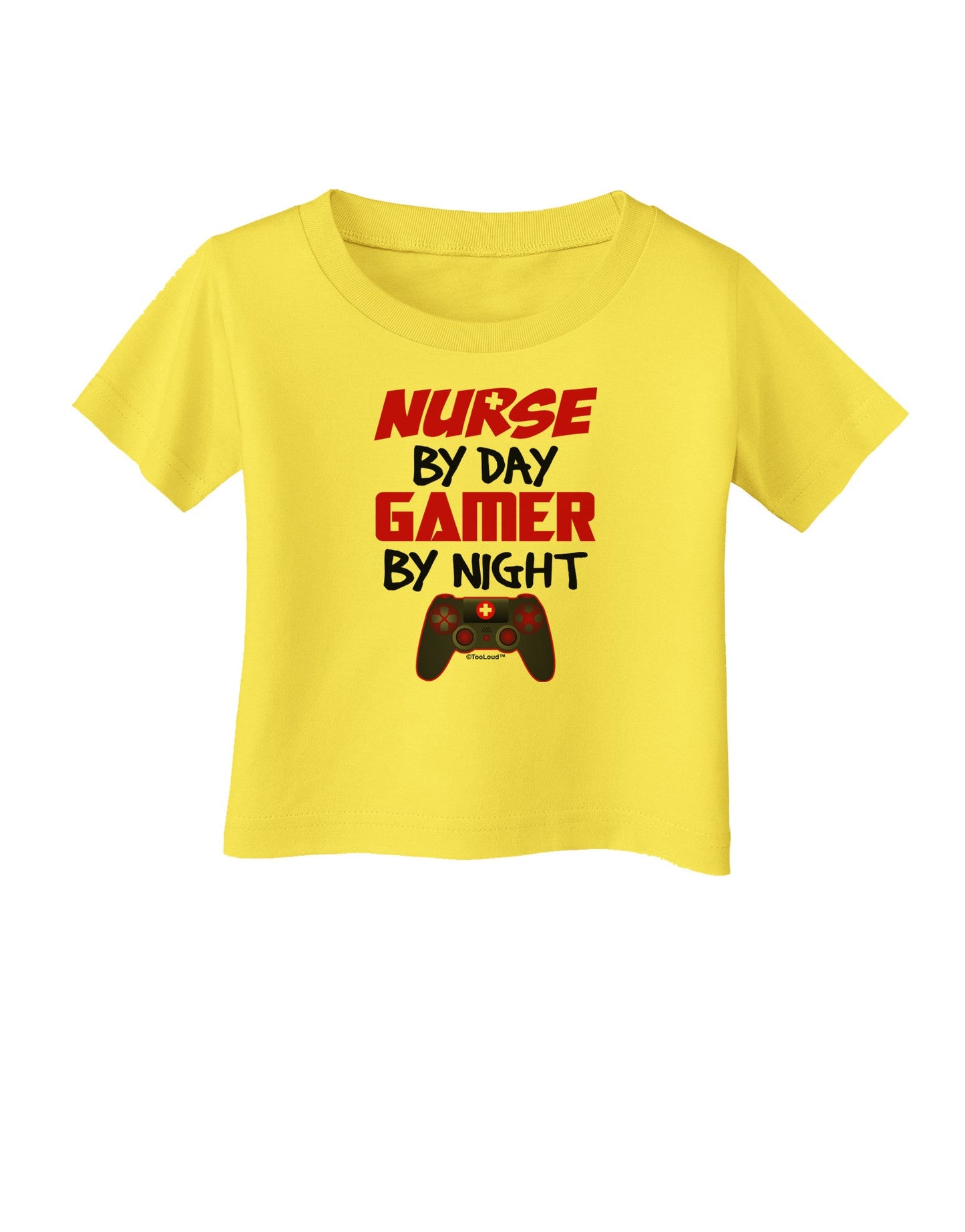 Nurse By Day Gamer By Night Infant T-Shirt-Infant T-Shirt-TooLoud-Yellow-06-Months-Davson Sales