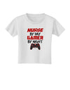 Nurse By Day Gamer By Night Toddler T-Shirt-Toddler T-Shirt-TooLoud-White-2T-Davson Sales