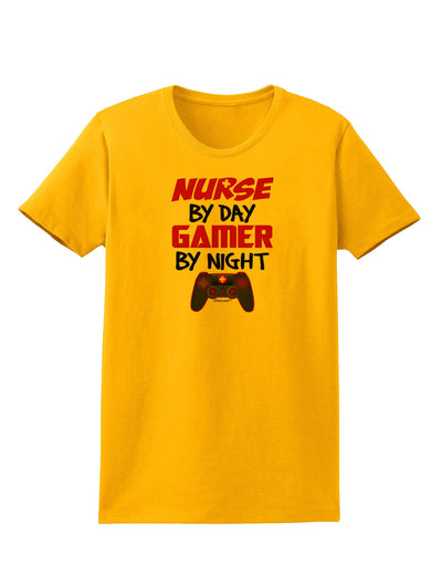 Nurse By Day Gamer By Night Womens T-Shirt-Womens T-Shirt-TooLoud-Gold-X-Small-Davson Sales