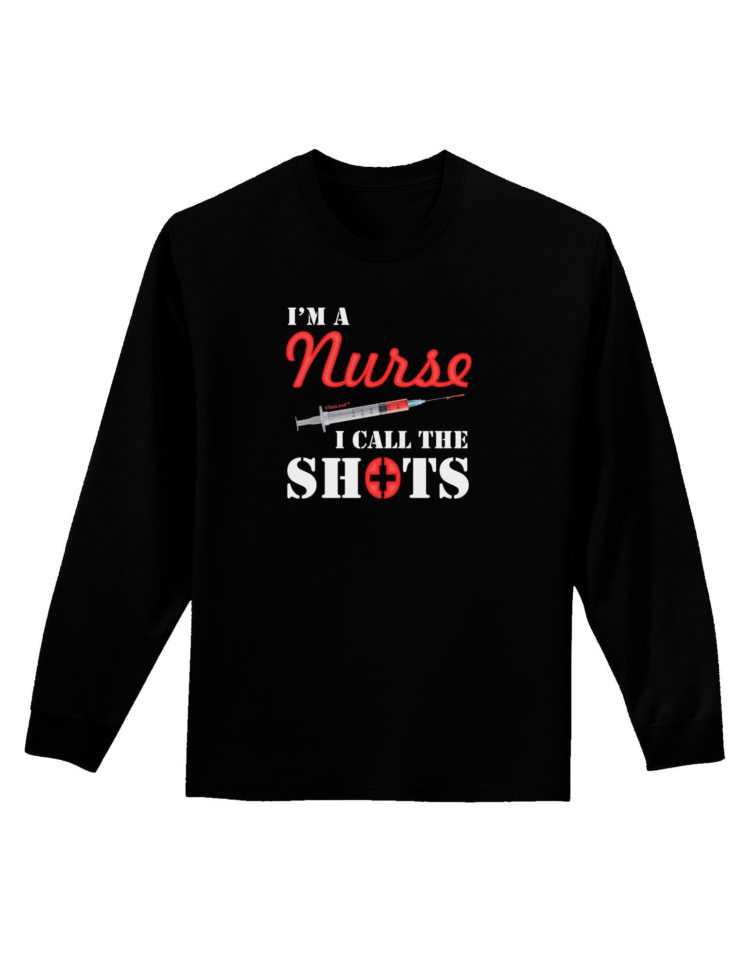 Nurse - Call The Shots Adult Long Sleeve Dark T-Shirt-TooLoud-Black-Small-Davson Sales