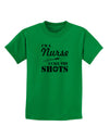 Nurse - Call The Shots Childrens T-Shirt-Childrens T-Shirt-TooLoud-Kelly-Green-X-Small-Davson Sales