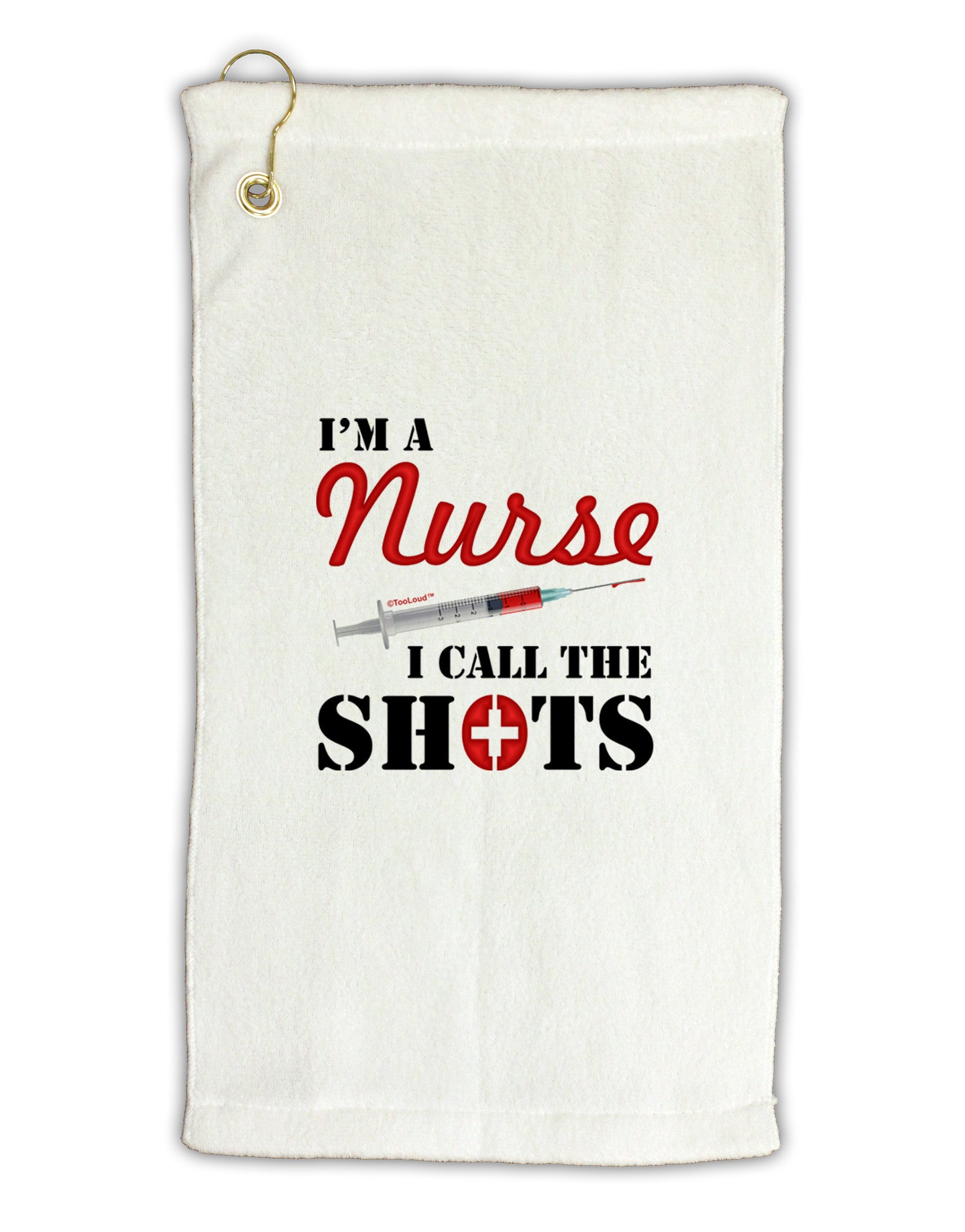 Nurse - Call The Shots Micro Terry Gromet Golf Towel 16 x 25 inch-Golf Towel-TooLoud-White-Davson Sales