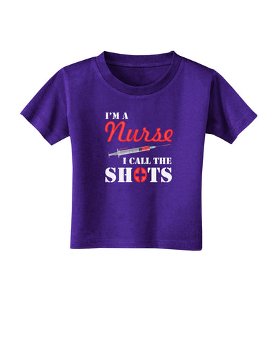 Nurse - Call The Shots Toddler T-Shirt Dark-Toddler T-Shirt-TooLoud-Purple-2T-Davson Sales