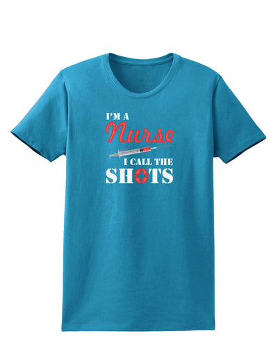 Nurse - Call The Shots Womens Dark T-Shirt-TooLoud-Turquoise-X-Small-Davson Sales