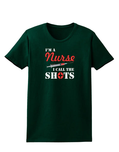 Nurse - Call The Shots Womens Dark T-Shirt-TooLoud-Forest-Green-Small-Davson Sales