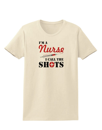 Nurse - Call The Shots Womens T-Shirt-Womens T-Shirt-TooLoud-Natural-X-Small-Davson Sales