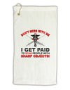 Nurse - Don't Mess With Me Micro Terry Gromet Golf Towel 16 x 25 inch-Golf Towel-TooLoud-White-Davson Sales