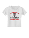 Nurse - Don't Mess With Me Toddler T-Shirt-Toddler T-Shirt-TooLoud-White-2T-Davson Sales