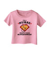 Nurse - Superpower Infant T-Shirt-Infant T-Shirt-TooLoud-Candy-Pink-06-Months-Davson Sales