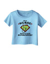 Nurse - Superpower Infant T-Shirt-Infant T-Shirt-TooLoud-Aquatic-Blue-06-Months-Davson Sales