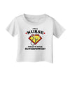 Nurse - Superpower Infant T-Shirt-Infant T-Shirt-TooLoud-White-06-Months-Davson Sales