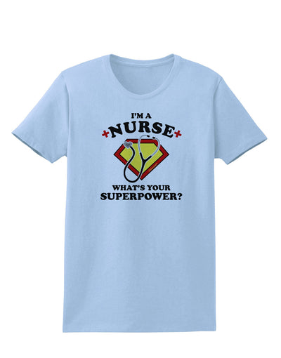 Nurse - Superpower Womens T-Shirt-Womens T-Shirt-TooLoud-Light-Blue-X-Small-Davson Sales