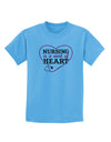 Nursing Is A Work Of Heart Childrens T-Shirt-Childrens T-Shirt-TooLoud-Aquatic-Blue-X-Small-Davson Sales