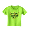 Nursing Is A Work Of Heart Toddler T-Shirt-Toddler T-Shirt-TooLoud-Lime-Green-2T-Davson Sales