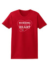 Nursing Is A Work Of Heart Womens Dark T-Shirt-TooLoud-Red-X-Small-Davson Sales