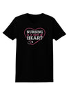 Nursing Is A Work Of Heart Womens Dark T-Shirt-TooLoud-Black-X-Small-Davson Sales