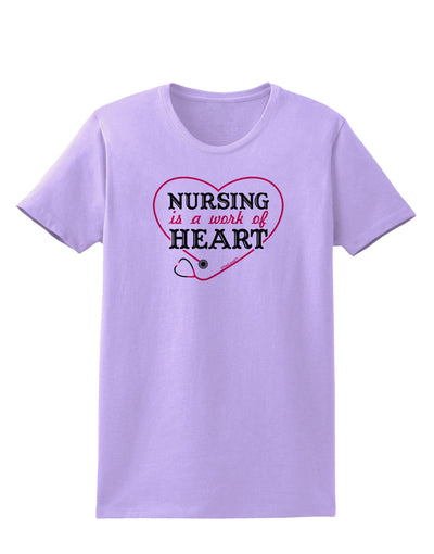 Nursing Is A Work Of Heart Womens T-Shirt-Womens T-Shirt-TooLoud-Lavender-X-Small-Davson Sales