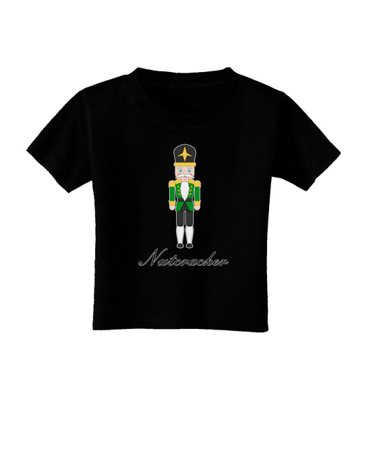 Nutcracker - Green Gold Black Text Toddler T-Shirt Dark-Toddler T-Shirt-TooLoud-Black-2T-Davson Sales