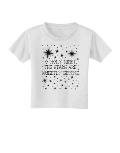 O Holy Night Shining Christmas Stars Toddler T-Shirt-Toddler T-Shirt-TooLoud-White-2T-Davson Sales