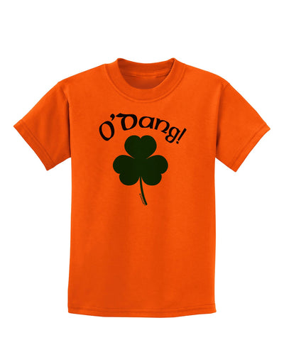 O'Dang - St Patrick's Day Childrens T-Shirt-Childrens T-Shirt-TooLoud-Orange-X-Small-Davson Sales