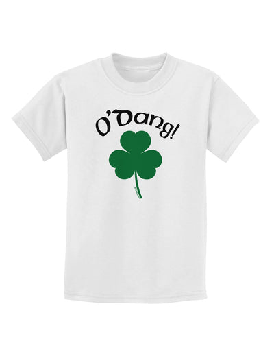 O'Dang - St Patrick's Day Childrens T-Shirt-Childrens T-Shirt-TooLoud-White-X-Small-Davson Sales