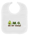 OMG - Oh My Guac - Guacamole Design Baby Bib by TooLoud