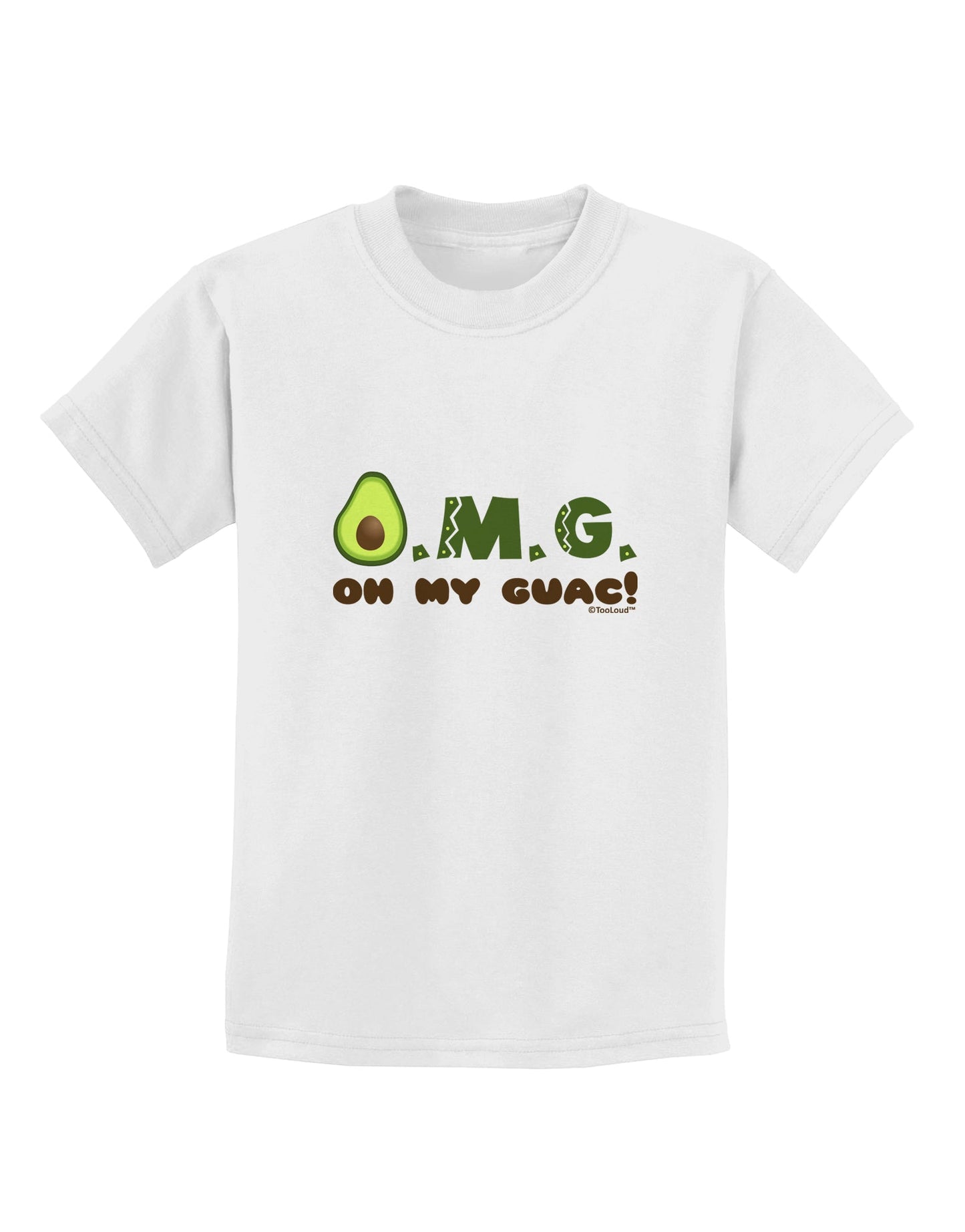 OMG - Oh My Guac - Guacamole Design Childrens T-Shirt by TooLoud-Childrens T-Shirt-TooLoud-White-X-Small-Davson Sales