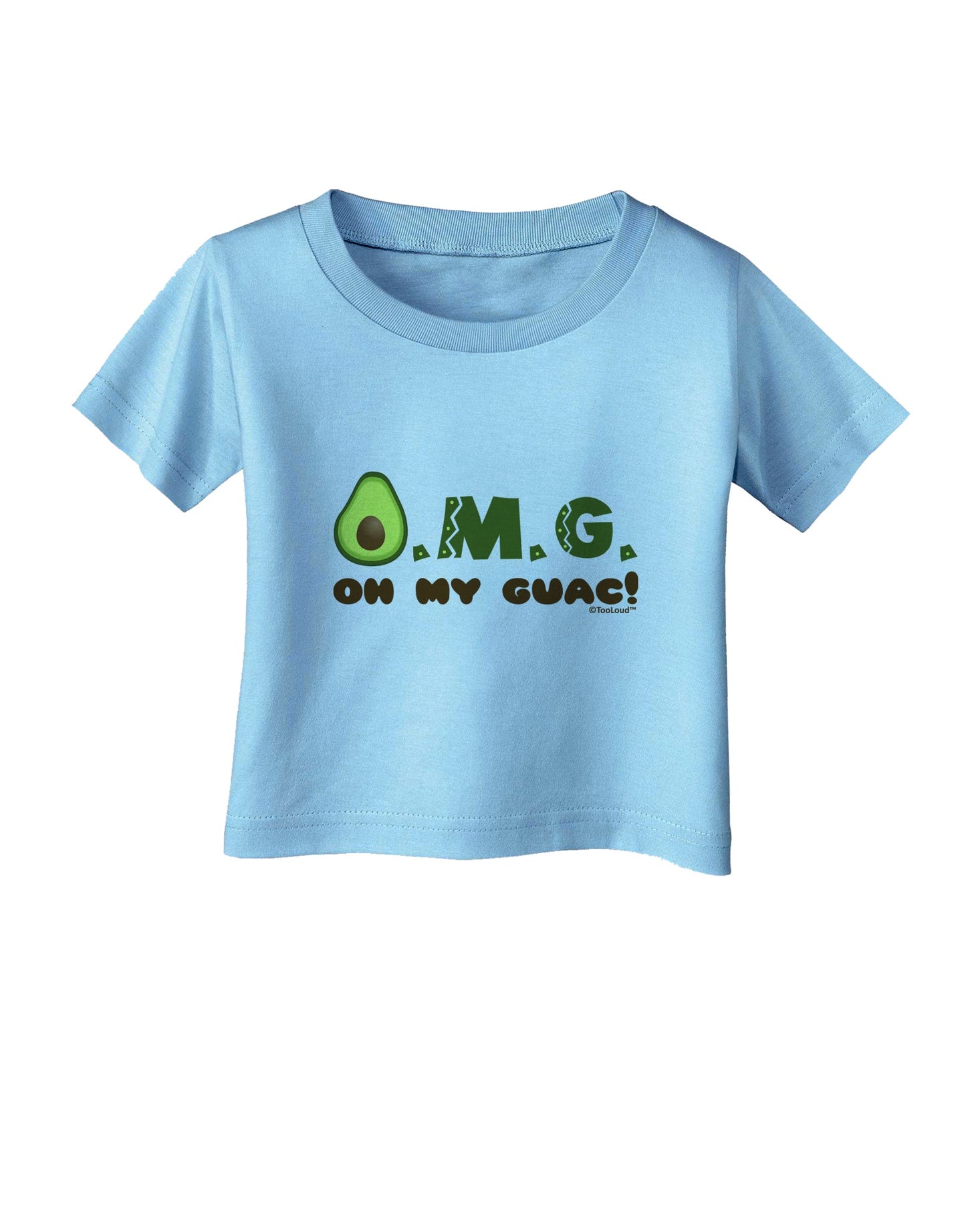 OMG - Oh My Guac - Guacamole Design Infant T-Shirt by TooLoud-Infant T-Shirt-TooLoud-Aquatic-Blue-06-Months-Davson Sales