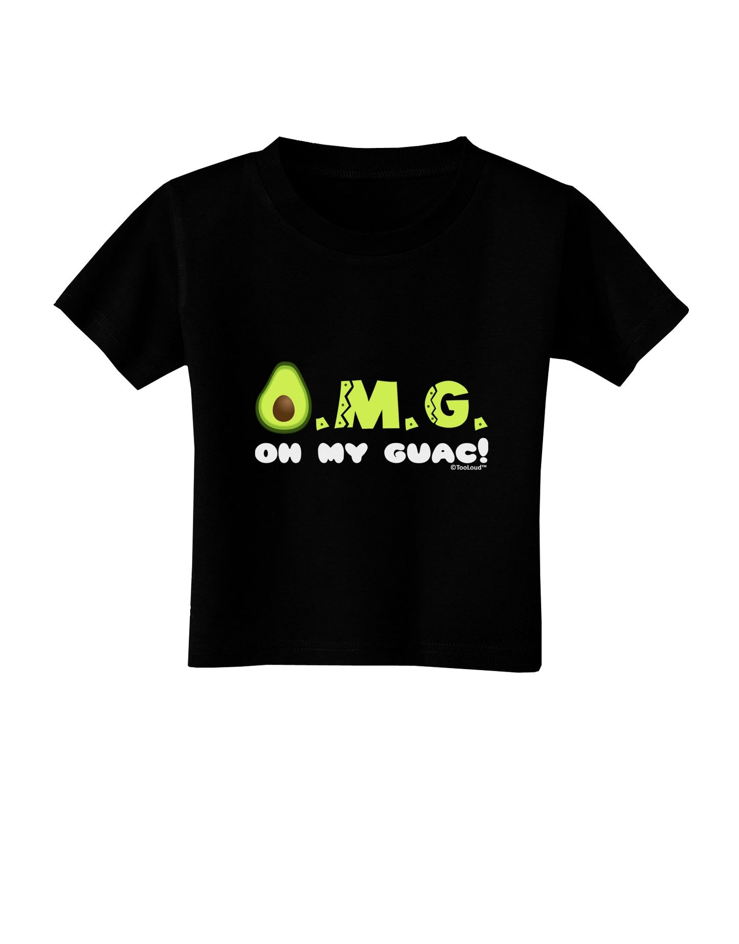 OMG - Oh My Guac - Guacamole Design Toddler T-Shirt Dark by TooLoud-Toddler T-Shirt-TooLoud-Black-2T-Davson Sales