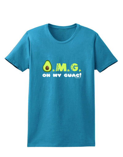 OMG - Oh My Guac - Guacamole Design Womens Dark T-Shirt by TooLoud-Womens T-Shirt-TooLoud-Turquoise-X-Small-Davson Sales