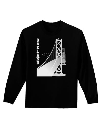 Oakland Text Bay Bridge Adult Long Sleeve Dark T-Shirt-TooLoud-Black-Small-Davson Sales