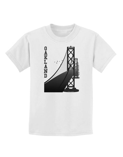 Oakland Text Bay Bridge Childrens T-Shirt-Childrens T-Shirt-TooLoud-White-X-Small-Davson Sales