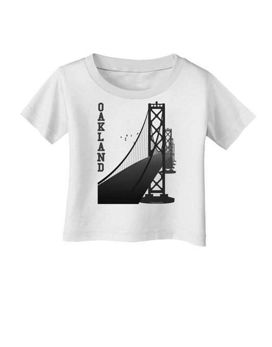 Oakland Text Bay Bridge Infant T-Shirt-Infant T-Shirt-TooLoud-White-06-Months-Davson Sales