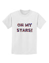 Oh My Stars Patriotic Design Childrens T-Shirt by TooLoud-Childrens T-Shirt-TooLoud-White-X-Small-Davson Sales