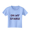 Oh My Stars Patriotic Design Toddler T-Shirt by TooLoud-Toddler T-Shirt-TooLoud-Aquatic-Blue-2T-Davson Sales