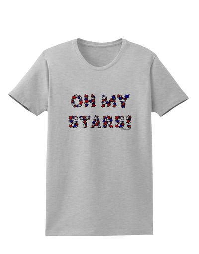 Oh My Stars Patriotic Design Womens T-Shirt by TooLoud-Womens T-Shirt-TooLoud-AshGray-X-Small-Davson Sales