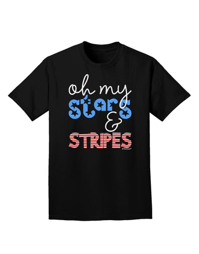 Oh My Stars and Stripes - Patriotic Design Adult Dark T-Shirt-Mens T-Shirt-TooLoud-Black-Small-Davson Sales