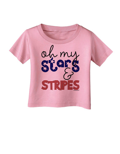 Oh My Stars and Stripes - Patriotic Design Infant T-Shirt-Infant T-Shirt-TooLoud-Candy-Pink-06-Months-Davson Sales