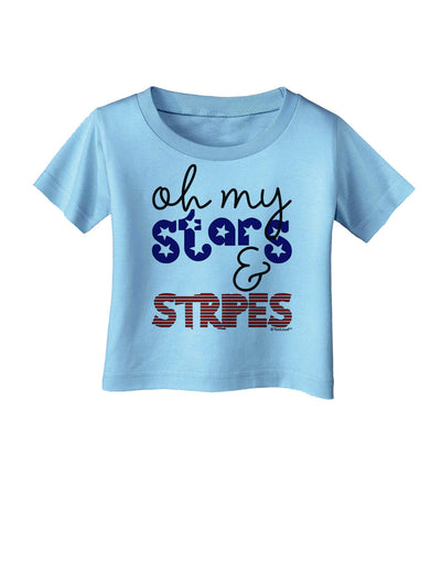 Oh My Stars and Stripes - Patriotic Design Infant T-Shirt-Infant T-Shirt-TooLoud-Aquatic-Blue-06-Months-Davson Sales