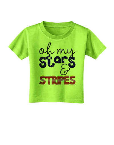 Oh My Stars and Stripes - Patriotic Design Toddler T-Shirt-Toddler T-Shirt-TooLoud-Lime-Green-2T-Davson Sales