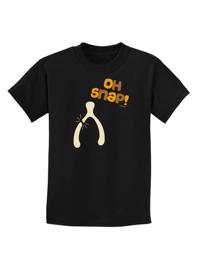 Oh Snap Wishbone - Thanksgiving Childrens Dark T-Shirt-Childrens T-Shirt-TooLoud-Black-X-Small-Davson Sales