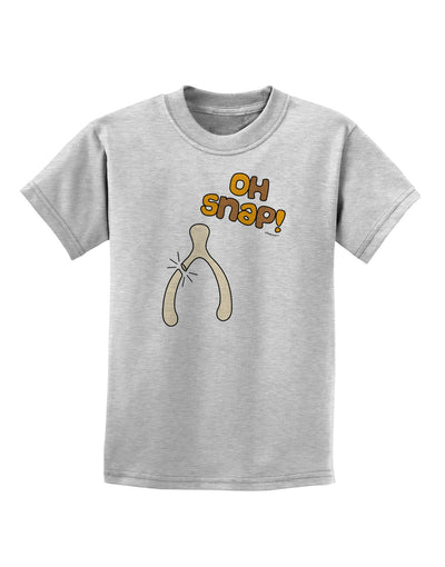 Oh Snap Wishbone - Thanksgiving Childrens T-Shirt-Childrens T-Shirt-TooLoud-AshGray-X-Small-Davson Sales